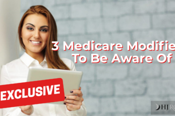 Billing and Coding: 3 Medicare Modifiers To Be Aware Of