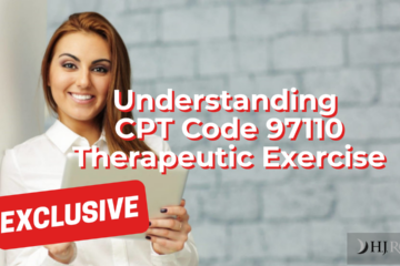 Understanding CPT Code 97110 Therapeutic Exercise