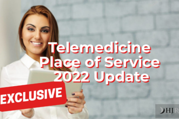 Telemedicine Place of Service 2022 Update