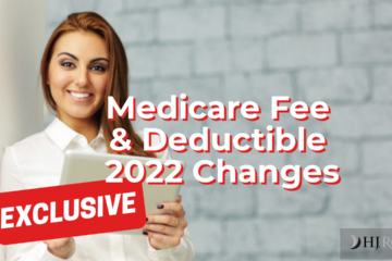 Medicare Fee & Deductible 2022 Changes