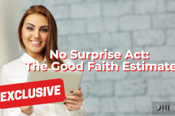 No Surprise Act: The Good Faith Estimate