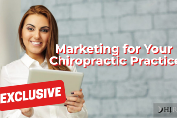 Marketing for Your Chiropractic Practice