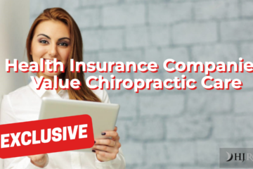 Health Insurance Companies Value Chiropractic Care
