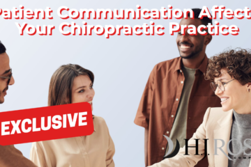 Patient Communication Affects Your Chiropractic Practice