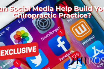 Can Social Media Help Build Your Chiropractic Practice?