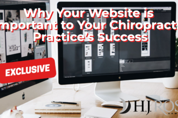 Why Your Website is Important to Your Chiropractic Practice’s Success
