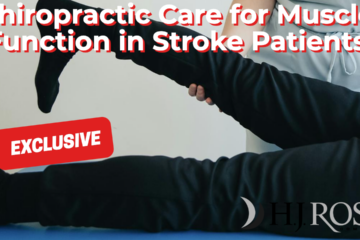 Chiropractic Care for Muscle Function in Stroke Patients
