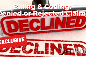 Denied or Rejected Claims
