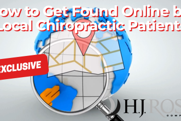 How to Get Found Online by Local Chiropractic Patients