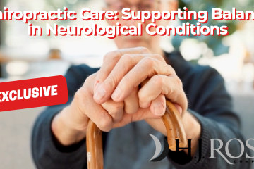Chiropractic Care: Supporting Balance in Neurological Conditions