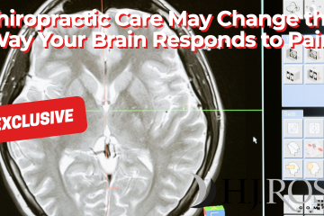 Chiropractic Care May Change the Way Your Brain Responds to Pain