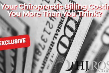 Is Your Chiropractic Billing Costing You More Than You Think?